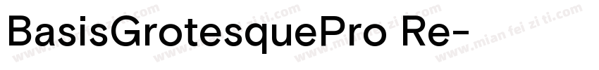 BasisGrotesquePro Re字体转换